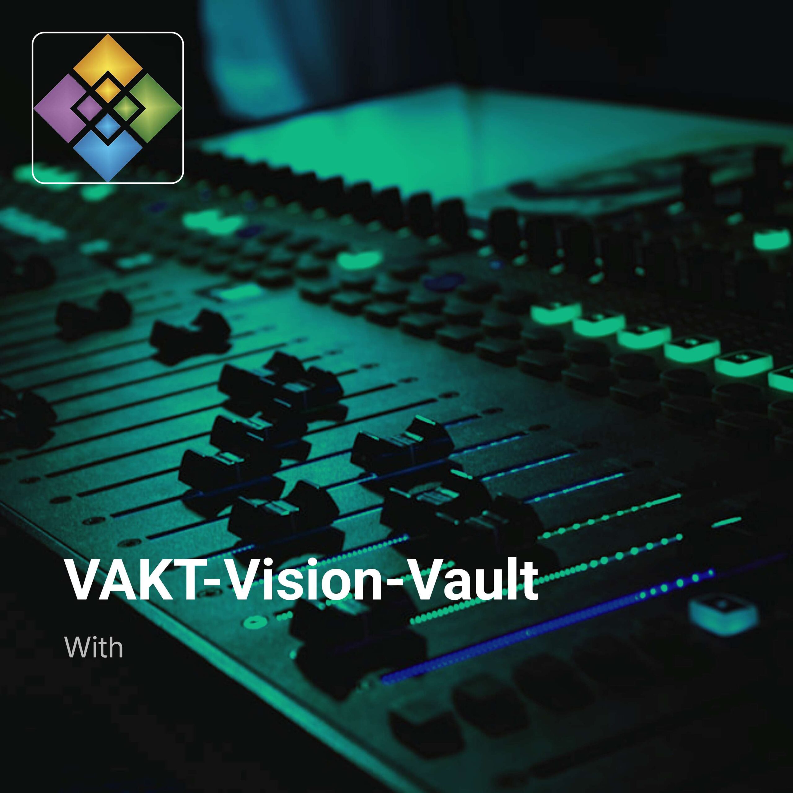 VAKT-Vision-Vault podcast artwork